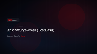 Anschaffungskosten (Cost Basis) — crypto tax glossary (DE)