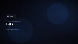 DeFi — crypto tax glossary (EN)