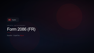 Form 2086 (FR) — crypto tax glossary (ES)
