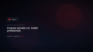Inversor privado (vs. trader profesional) — crypto tax glossary (ES)