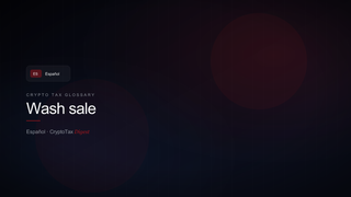 Wash sale — crypto tax glossary (ES)