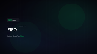 FIFO — crypto tax glossary (IT)