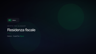 Residenza fiscale — crypto tax glossary (IT)