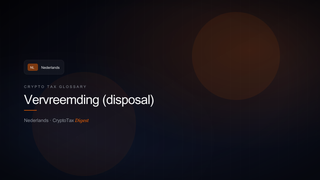 Vervreemding (disposal) — crypto tax glossary (NL)