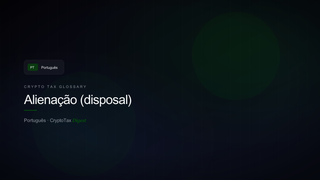 Alienação (disposal) — crypto tax glossary (PT)
