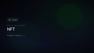 NFT — crypto tax glossary (PT)