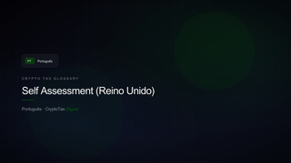 Self Assessment (Reino Unido) — crypto tax glossary (PT)