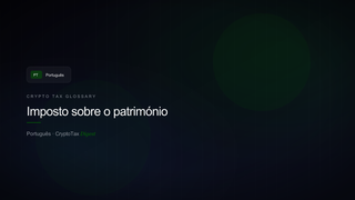 Imposto sobre o património — crypto tax glossary (PT)