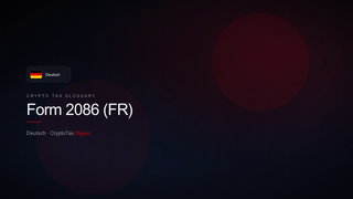 Form 2086 (FR) — crypto tax glossary (DE)