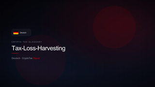 Tax-Loss-Harvesting — crypto tax glossary (DE)