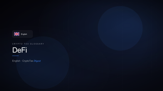 DeFi — crypto tax glossary (EN)