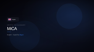 MiCA — crypto tax glossary (EN)