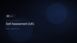 Self Assessment (UK) — crypto tax glossary (EN)