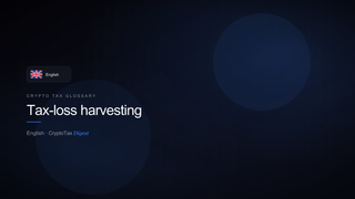 Tax-loss harvesting — crypto tax glossary (EN)