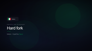 Hard fork — crypto tax glossary (IT)