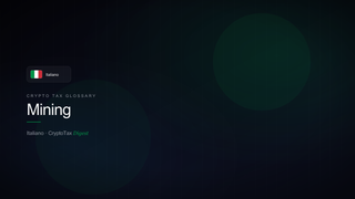 Mining — crypto tax glossary (IT)