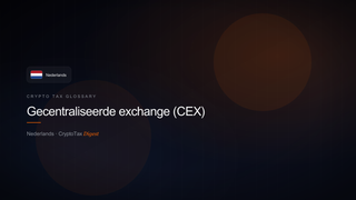 Gecentraliseerde exchange (CEX) — crypto tax glossary (NL)