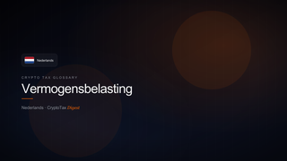 Vermogensbelasting — crypto tax glossary (NL)