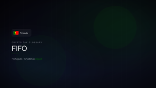 FIFO — crypto tax glossary (PT)