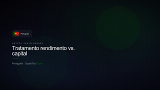 Tratamento rendimento vs. capital — crypto tax glossary (PT)