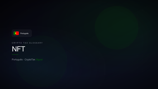 NFT — crypto tax glossary (PT)